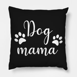 Dog Mama Pillow