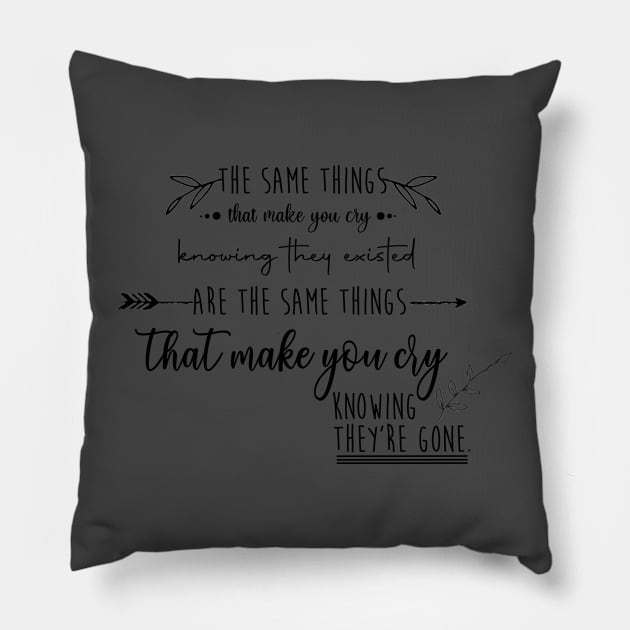 Things that make you cry Pillow by Wenby-Weaselbee