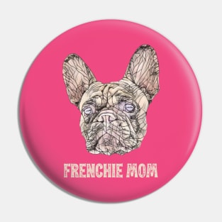 Frenchie Mom Pin