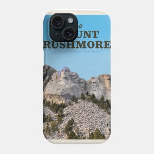 Visit Mount Rushmore Phone Case