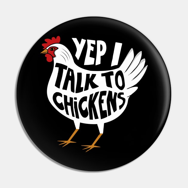 yep i talk to chickens Pin by MichelAdam