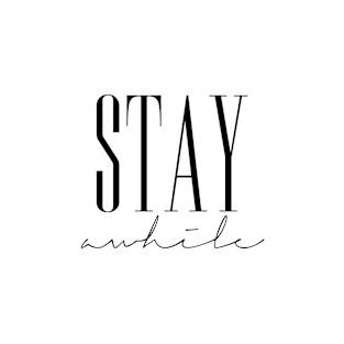 Stay Awhile T-Shirt