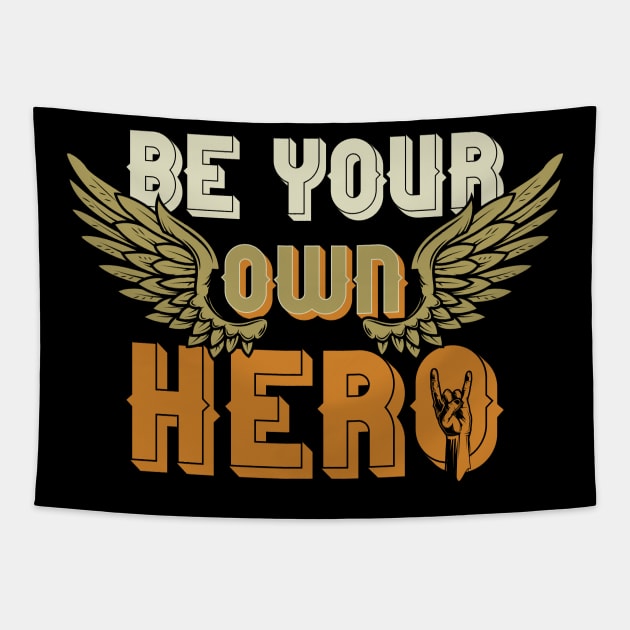 Be your own hero Tapestry by animericans