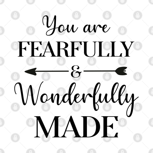 You Are Fearfully And Wonderfully Made by Wear Your Breakthrough