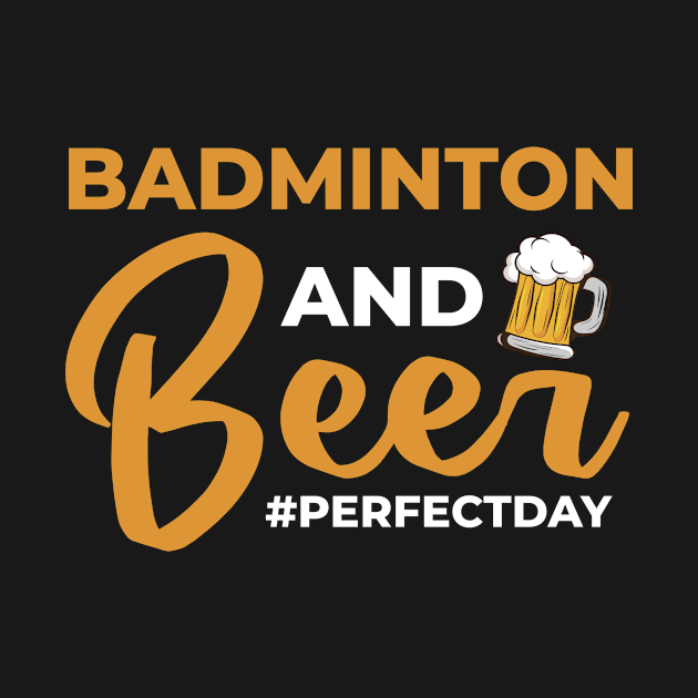 Badminton and Beer perfectday Badminton by Anfrato