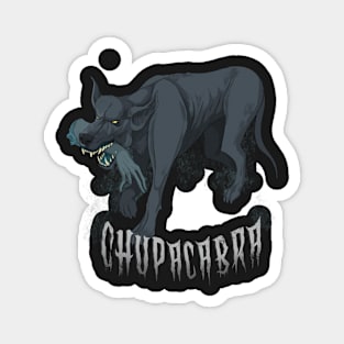 Chupacabra Magnet