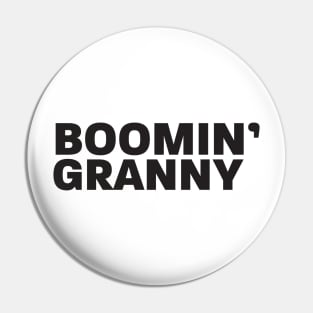 Boomin' Granny Pin