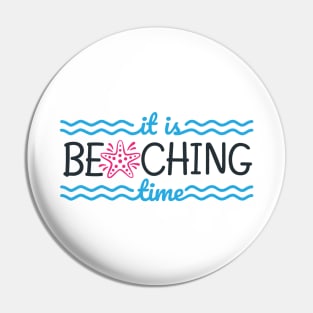 It is beaching time Pin