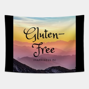 Happiness Is Gluten-Free - Hazy Mountains Tapestry