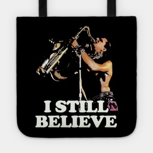 I still believe Lost Boys Tote