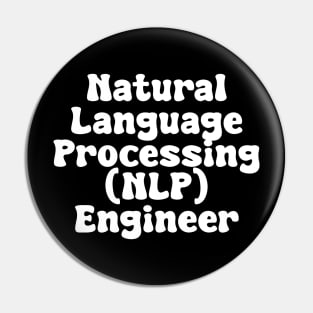 Natural Language Processing (NLP) Engineer Pin