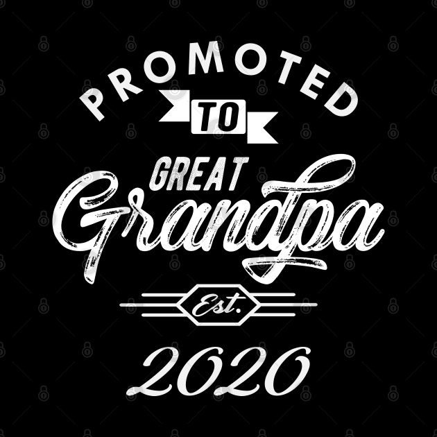 Promoted to great grandpa est. 2020 by KC Happy Shop