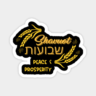 Shavuot Peace & Prosperity Jewish Celebration Hebrew Happy Shavuot Magnet