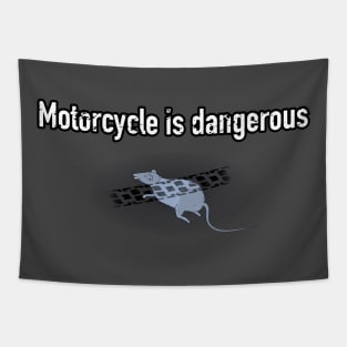 Motorcycle is dangerous Tapestry