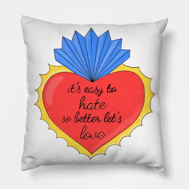 Its easy to hate so better lets love Pillow by NYXFN