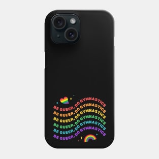 Be Queer, Do Gymnastics Phone Case