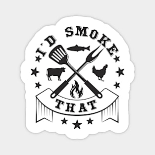 I'd Smoke That Funny BBQ Retro Vintage Magnet