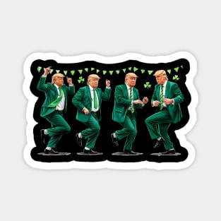 Trump Dance St Patrick_S Day Magnet