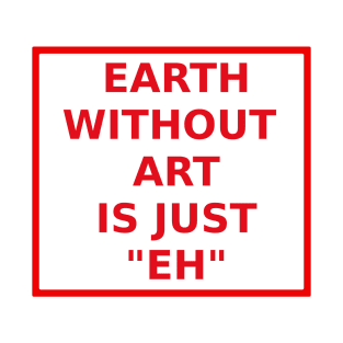 Art in earth T-Shirt