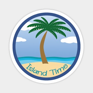 Island Time (on black) - Daydreaming of Aruba (or any island) Magnet