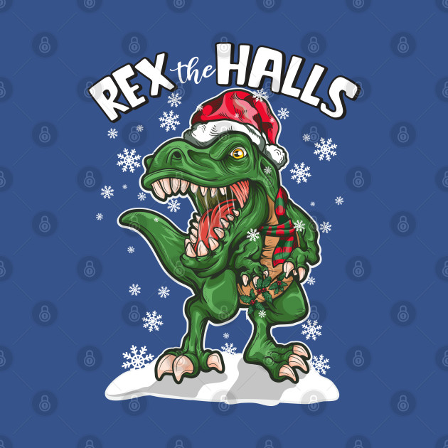 Disover T Rex the Halls Christmas Dinosaur T-Rex - Christmas T Rex - T-Shirt