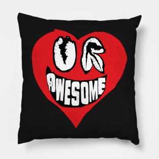 Ugly Cartoon Heart with the phrase, You Are Awesome Pillow