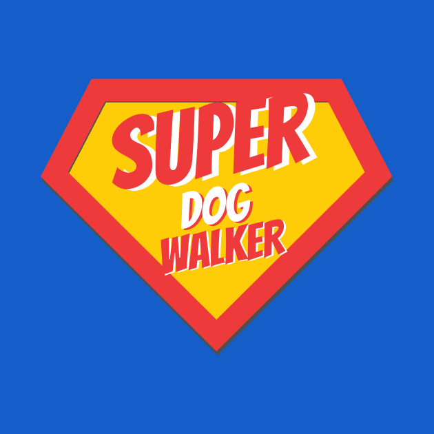 Dog Walker Gifts | Super Dog Walker by BetterManufaktur