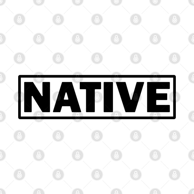 Native by AmineDesigns