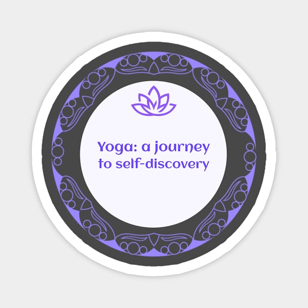 Yoga: a Journey To Self-Discovery Magnet by TrendyShopTH