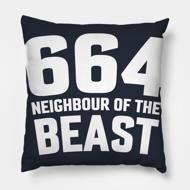 664 NEIGHBOUR OF THE BEAST Pillow by LOS ALAMOS PROJECT T