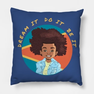 Dream It Pillow