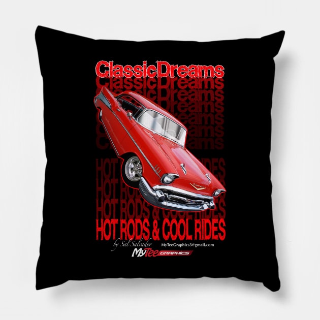 Classic Dreams Series - 1957 Chevy Pillow by MyTeeGraphics