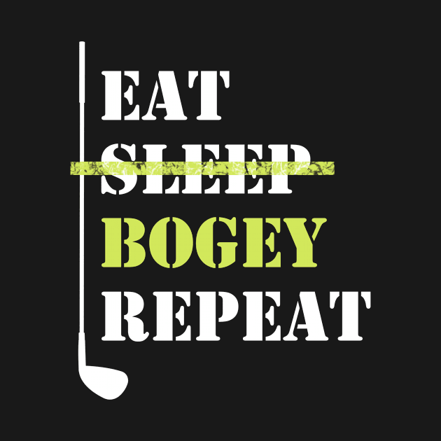 Eat Sleep Bogey Repeat by TriHarder12