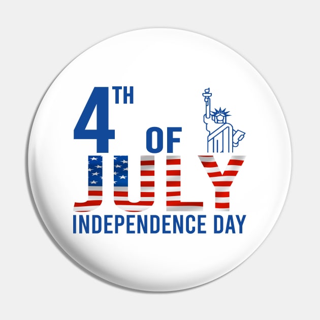 4th of July Independence Day Pin by DragonTees