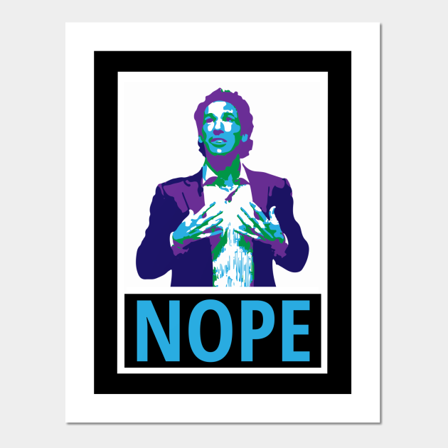 NOPE! - Nope Funny - Posters and Art Prints | TeePublic NOPE! - Nope Funny - Posters and Art Prints | TeePublic