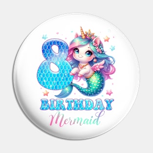 Unicorn Mermaid 8th Birthday 8 Year Old Party Girls B-day Gift For Girls Kids Pin