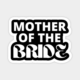 Mother of The Bride Bridal Wear Magnet