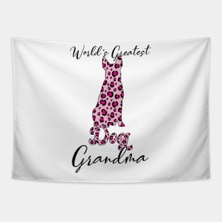 Leopard World's Greatest Dog Grandma  Cute Dog Owner Tapestry