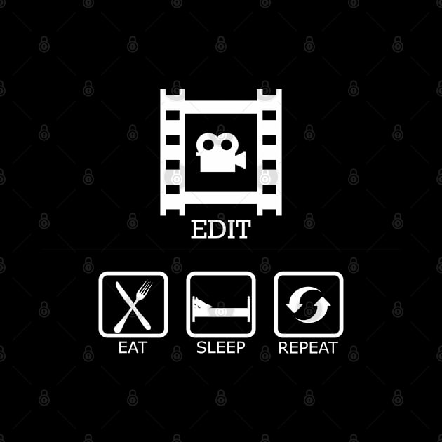 Editor - Eat sleep edit repeat by KC Happy Shop