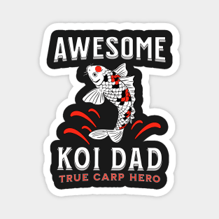 Awesome Koi Dad Carp Hero Magnet