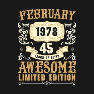 February 1978 45 Years Of Being Awesome Limited Edition T-Shirt