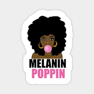 Melanin Poppin Afro Black Girl Magic Magnet