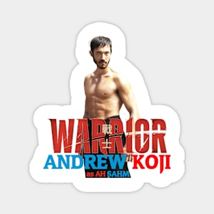 warrior series Andrew Koji as Ah Sahm design by ironpalette Magnet