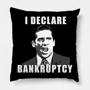 i declare banckrupty Pillow