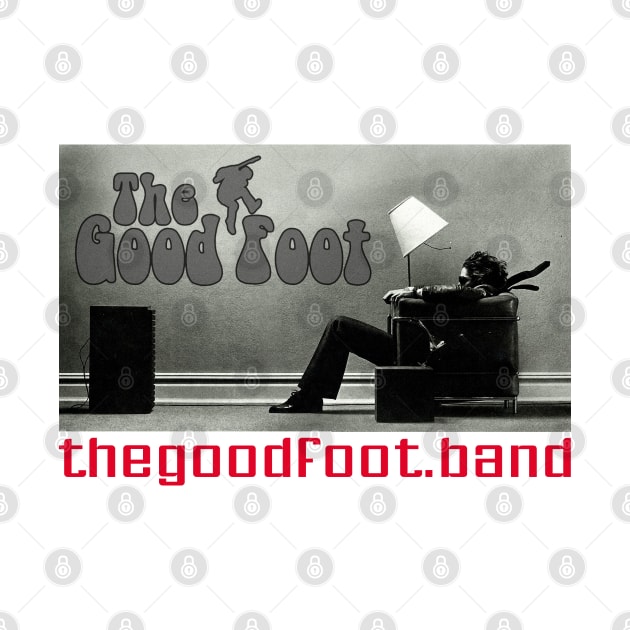 THE GOOD FOOT - ("Blown Away") by The Good Foot