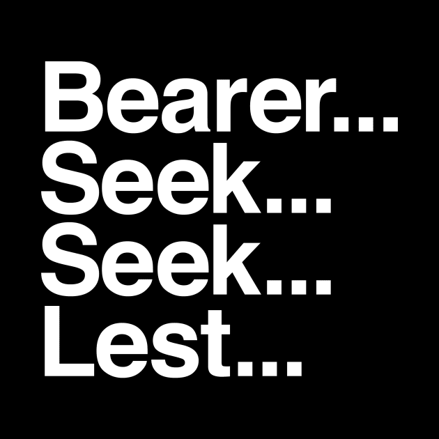 Bearer Seek Seek Lest by oeightfive