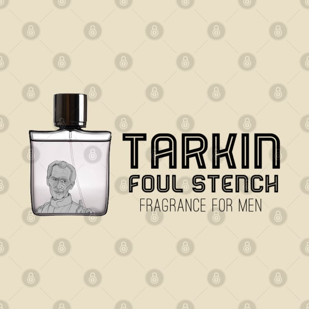 Tarkin Foul Stench Cologne (Light Shirt) by That Junkman's Shirts and more!