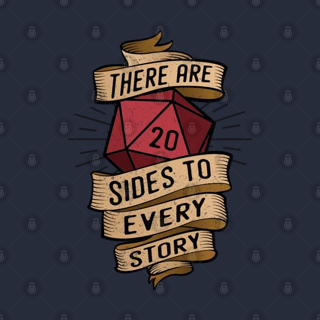 20 sides to every story by NinthStreetShirts