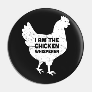 Chicken Whisperer | Chicken Farmer Design Pin