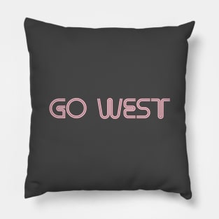 Go West, pink Pillow